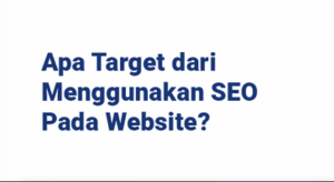 target dari menggunakan seo