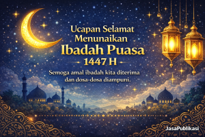 ucapan selamat menunaikan ibadah puasa 1447 H