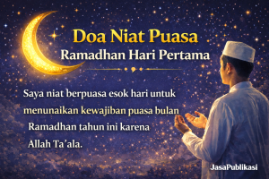 Doa Niat Puasa Ramadhan Hari Pertama 2026