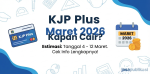 KJP Plus Maret 2026 kapan cair tanggal berapa